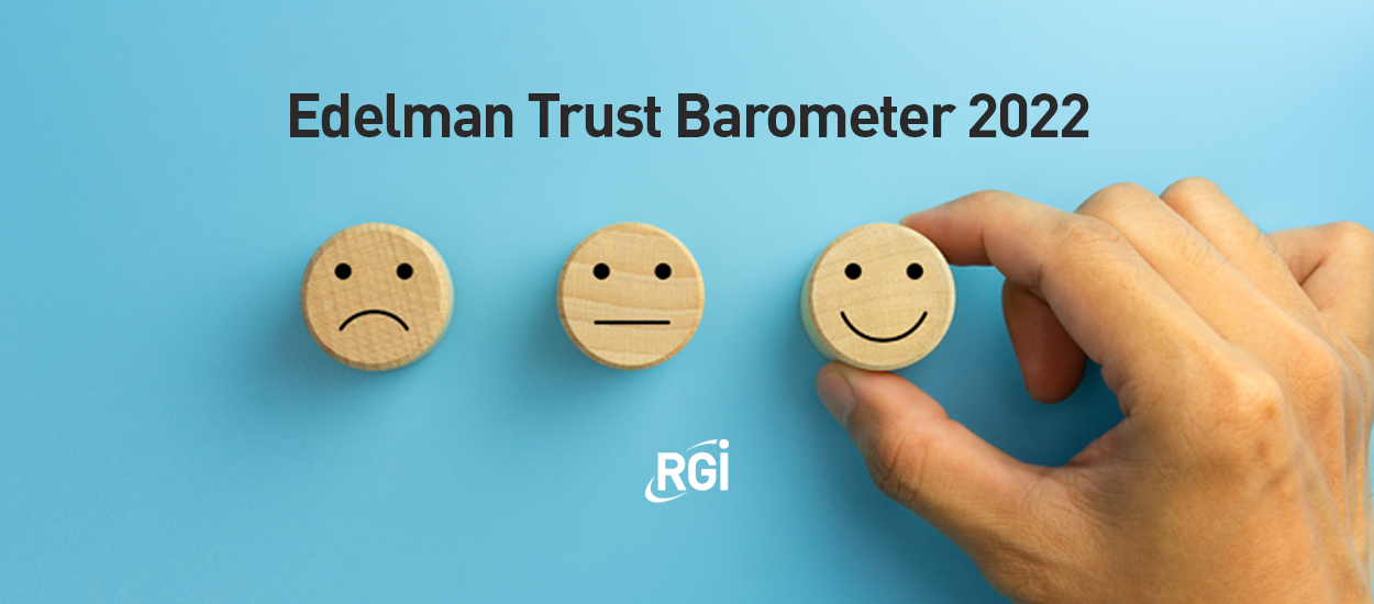 My take on the Edelman Trust Barometer 2022
